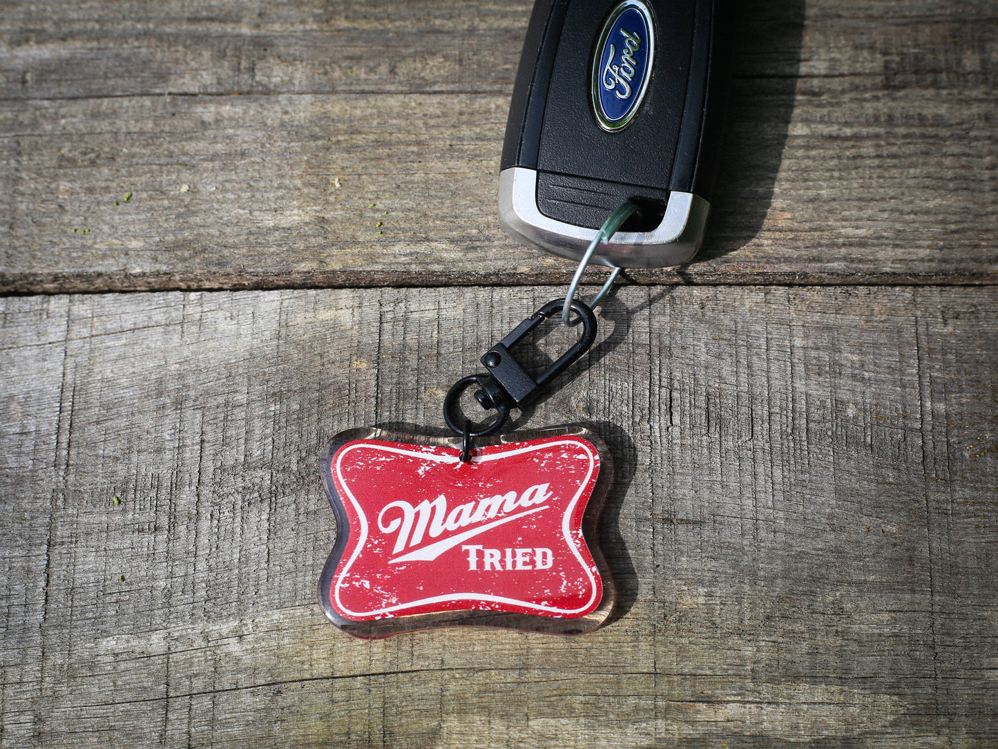 Mama tried - keychain